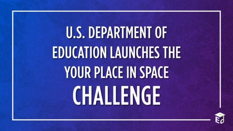 U.S. Department of Education Launches the Your Place in Space Challenge