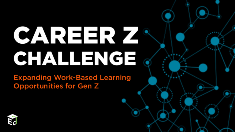 Career Z Launch – ED.gov Blog